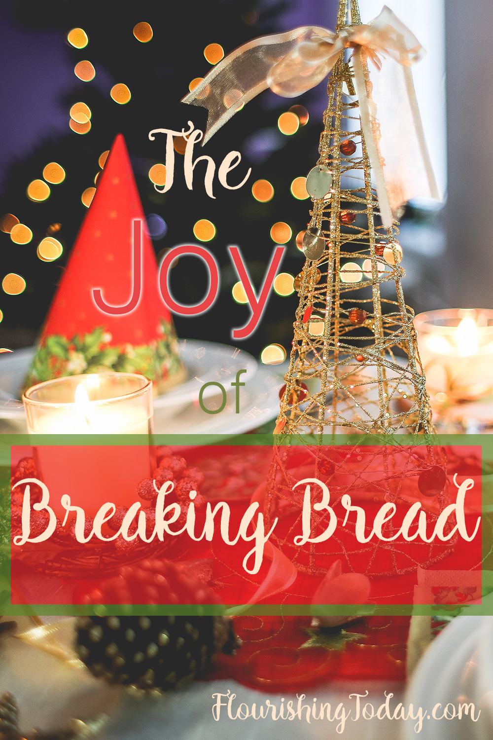 The Joy of Breaking Bread Flourishing Today