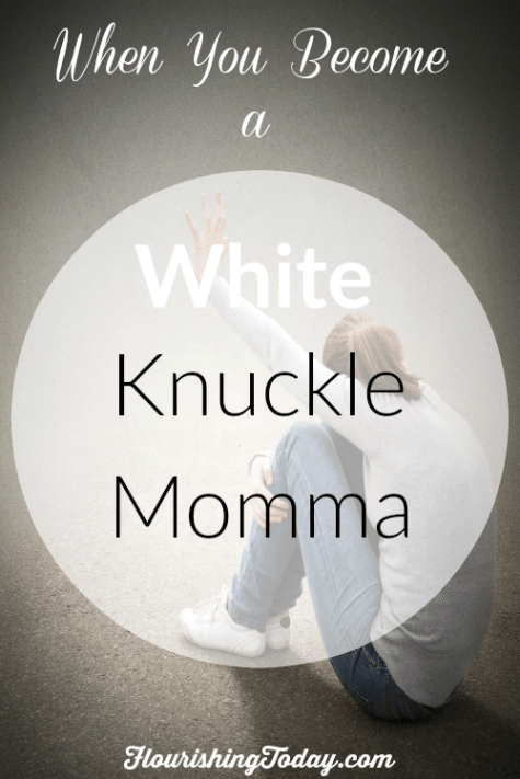 White Knuckle Momma