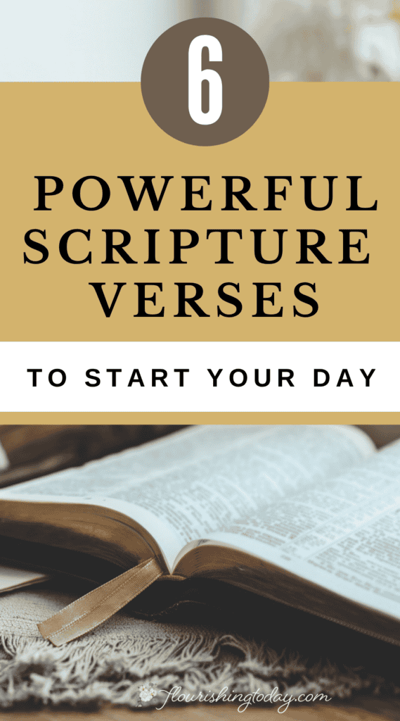 6 powerful scripture verses to start your day with daily confessions