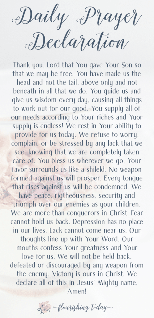 Do you start your day by confessing a powerful scripture verse? As Christians we are given a powerful weapon: our mouths. Here are 6 verses to help you begin your day declaring God's Word and a free printable prayer! #scriptures #declarations #bible #freeprintable