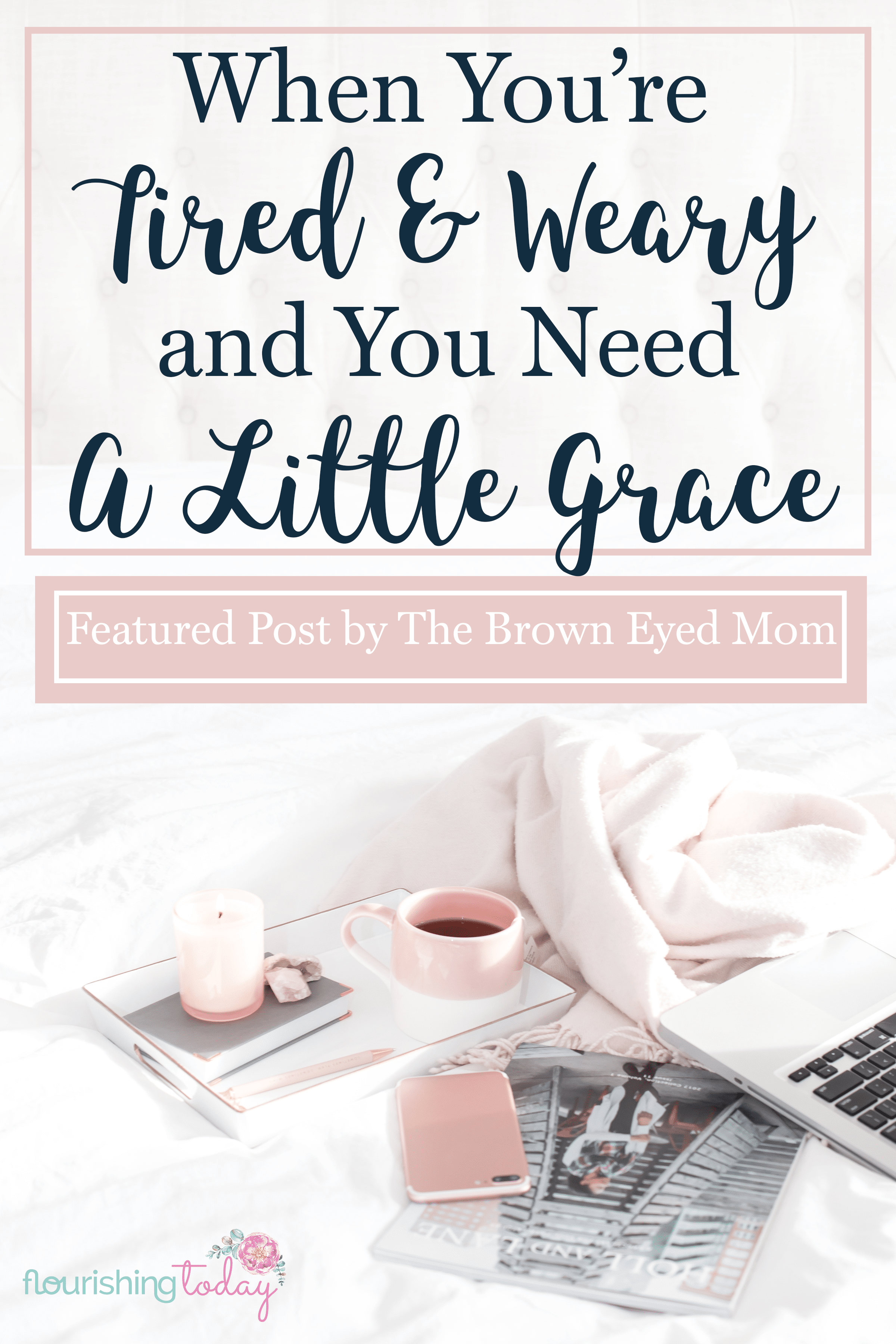 Are you tired and weary? Do you need the grace of God to get you through? Here are a few tips for lightening your load and receiving a little grace!