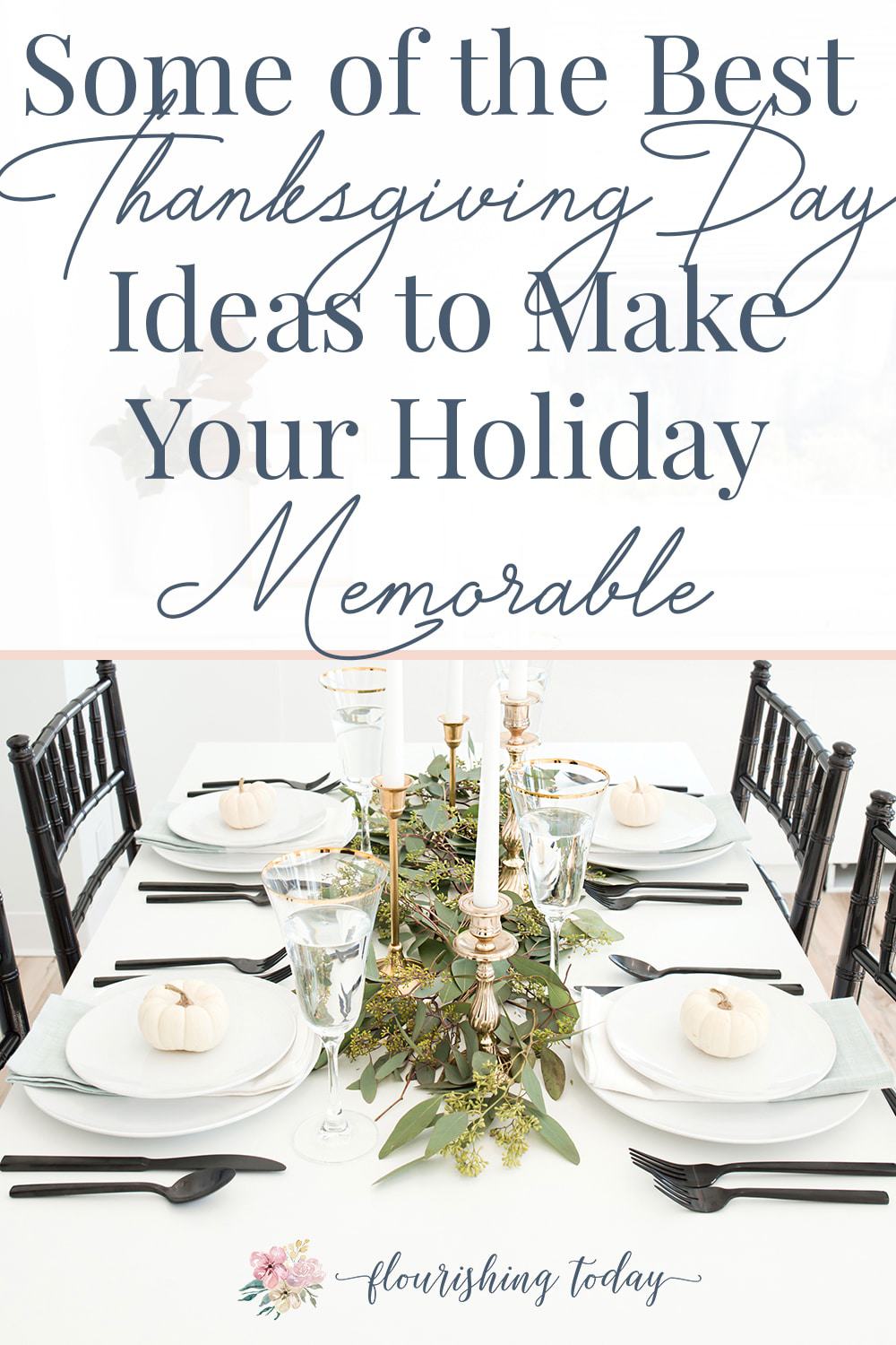 Are you searching for ideas to make your holiday memorable? Here are 10 of the best Thanksgiving Day ideas to give your family a wonderful memories! #thanksgivingday #memorableholidays #thanksgiving #gratitude