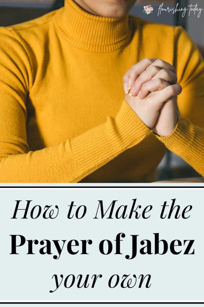 Do you want to pray for God's blessing but don't know where to start? The Prayer of Jabez is a great biblical template. We'll look at the scriptures that make up the prayer and learn how to pray the Jabez prayer by making it our own. Get Your Free printable prayer here! #prayerofJabez #blessingprayer #prayer #scriptures #bibleverses