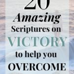 Are there obstacles you want to overcome in life? There's power in speaking the Word out loud! Here are 20 scriptures on victory to confess over your life. #scriptures #bibleverse #declarations
