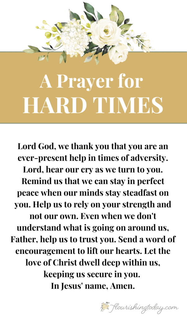 A Prayer for Hard Times | flowers | prayer